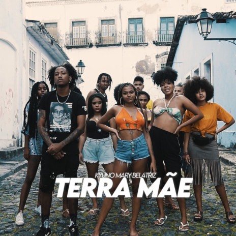 Terra Mãe ft. 7marys & Bel4triz