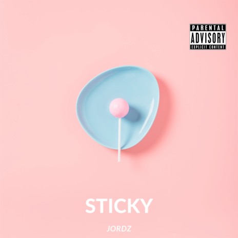 Sticky | Boomplay Music