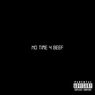 No Time 4 Beef