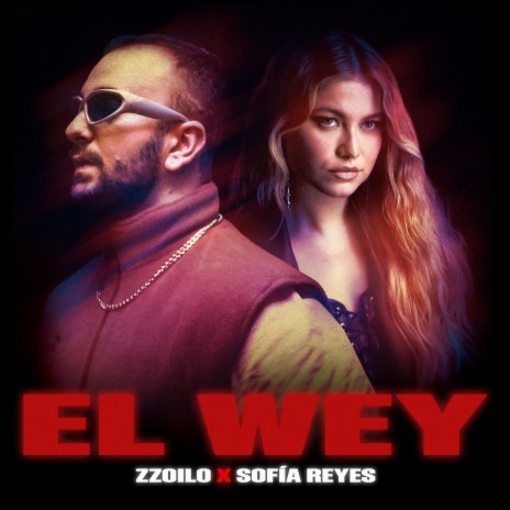 El Wey ft. Sofía Reyes | Boomplay Music