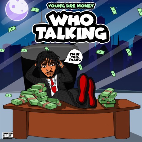 Who Talking | Boomplay Music