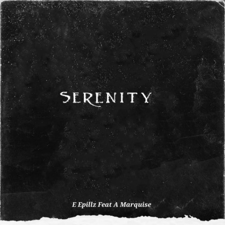 Serenity ft. A Marquise | Boomplay Music