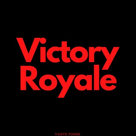 Victory Royal (Fortnite Soundtrack) | Boomplay Music