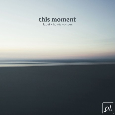 This Moment ft. Howiewonder | Boomplay Music