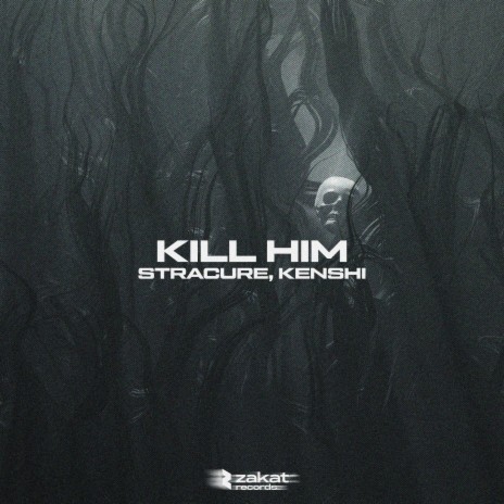 Kill Him ft. KENSHI | Boomplay Music