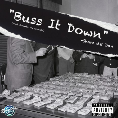 Buss It Down | Boomplay Music