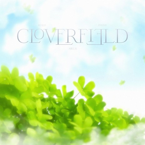 CLOVER FIELD ft. Zoomy & abel31