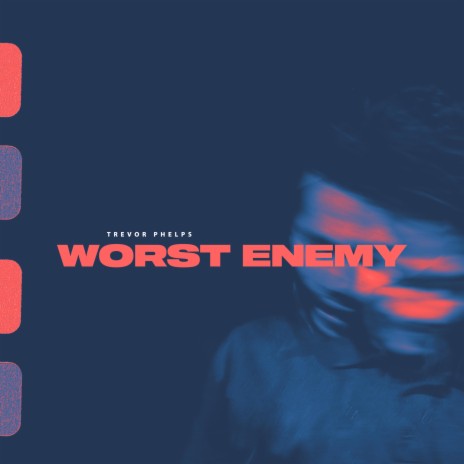 Worst Enemy | Boomplay Music