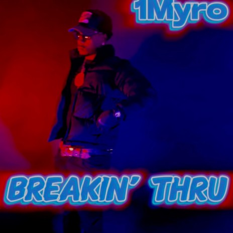 Breakin' Thru | Boomplay Music