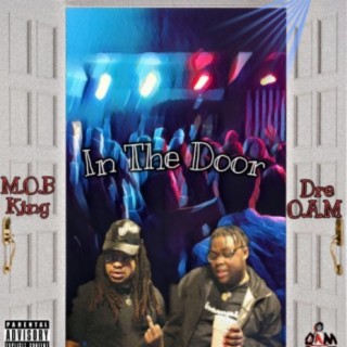 In The Door (feat. DRE O.A.M)