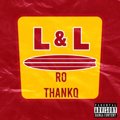 L&L ft. THANKQ | Boomplay Music