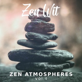 Zen Atmospheres, Vol.4