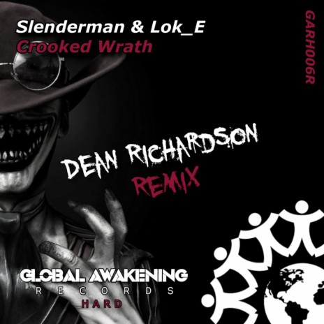 Crooked Wrath (Dean Richardson Remix - Radio Edit) ft. Lok-E