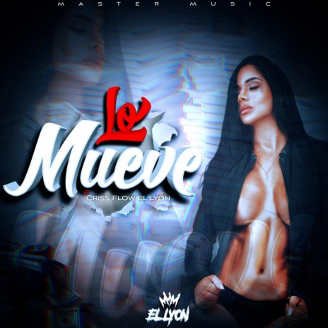 Lo Mueve | Boomplay Music