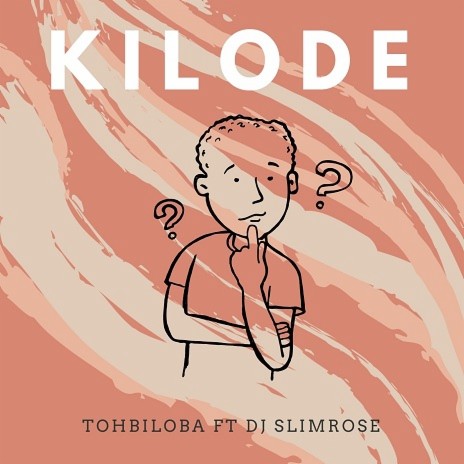 Kilode ft. DJ Slimrose | Boomplay Music