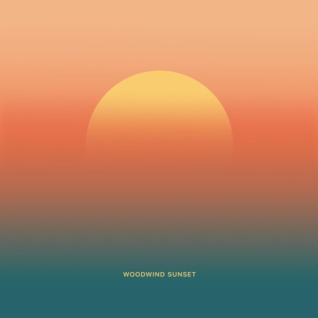 Woodwind Sunset | Boomplay Music