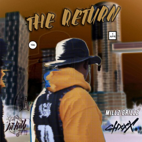 The Return ft. Millz Grillz | Boomplay Music