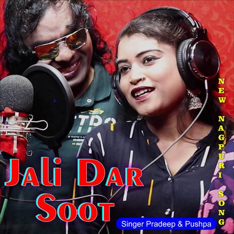 Jali Dar Soot ft. Pushpa | Boomplay Music