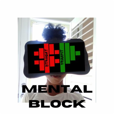 Mental Block | Boomplay Music