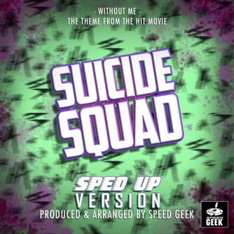 Without Me (From Suicide Squad) (Sped-Up Version) | Boomplay Music