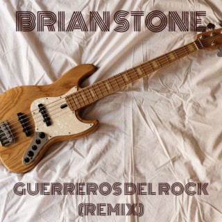 Guerreros Del Rock (Remix)