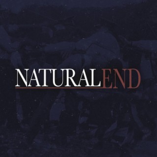 Natural End