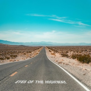 Eyes of the Highway lyrics | Boomplay Music