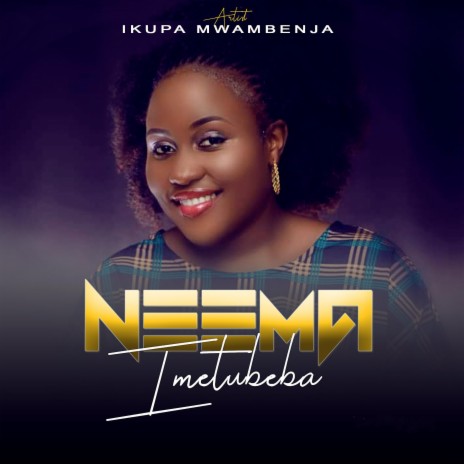 Neema Imetubeba | Boomplay Music