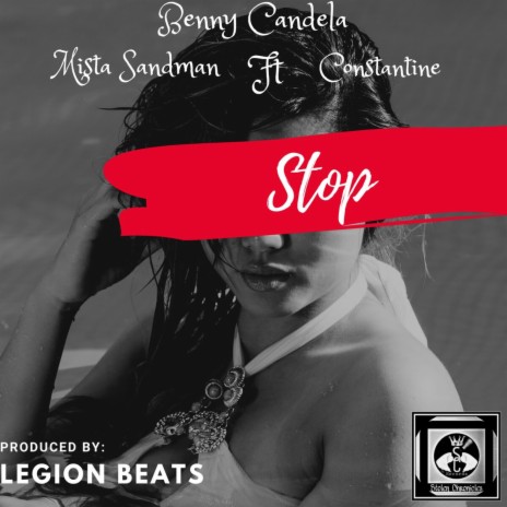 Stop (feat. Mista Sandman & Constantine) | Boomplay Music