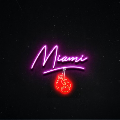 Miami | Boomplay Music