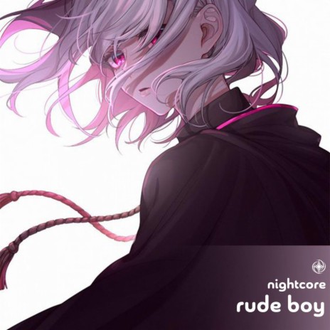 Rude Boy - Nightcore ft. Tazzy | Boomplay Music