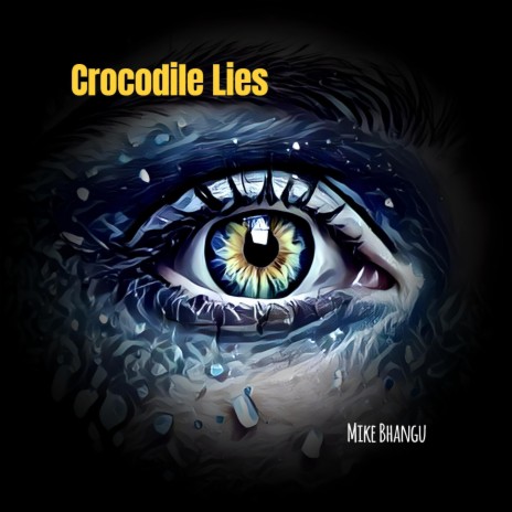 Crocodile Lies | Boomplay Music