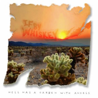 Hell Has a Garden With Angels lyrics | Boomplay Music