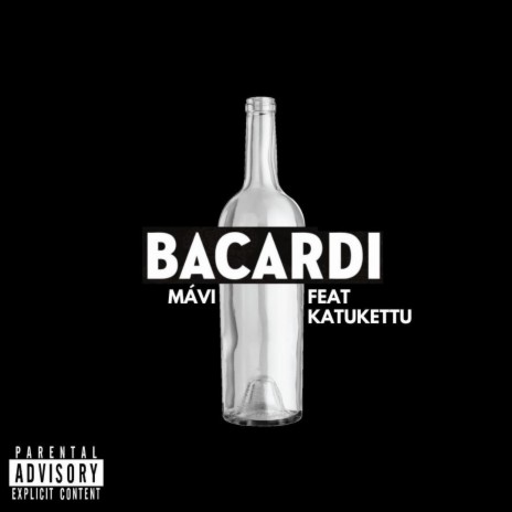Bacardi ft. Katukettu | Boomplay Music