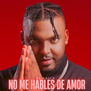 No Me Hables De Amor