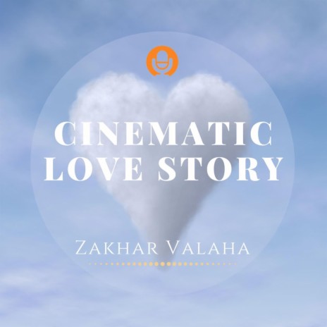 Cinematic Love Story | Boomplay Music