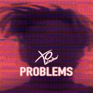 Problems lyrics | Boomplay Music