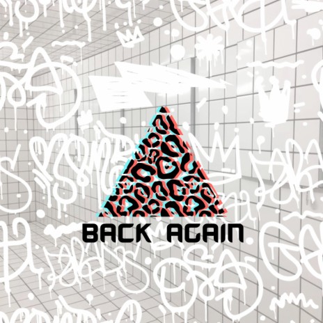 Back Again | Boomplay Music