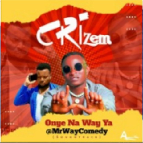 Onye na way ya | Boomplay Music