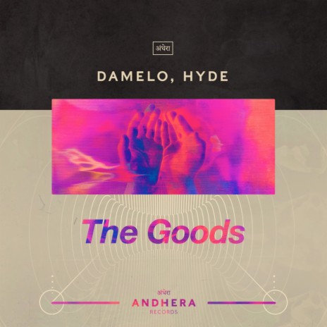 The Goods (Edit) ft. Hyde (OFC) | Boomplay Music