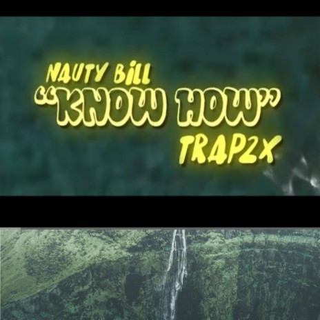 Know How / Trap2x | Boomplay Music