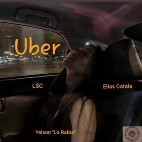 Uber ft. Elias Catala & jeison la rabia