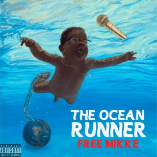 The Ocean Runner