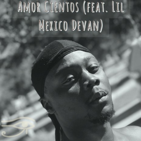 Amor Cientos ft. Lil Mexico Devan