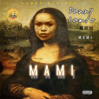MAMI lyrics | Boomplay Music