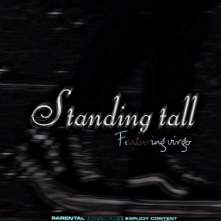 Standing tall