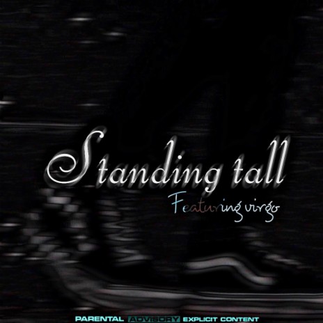 Standing tall ft. v¡rgo | Boomplay Music