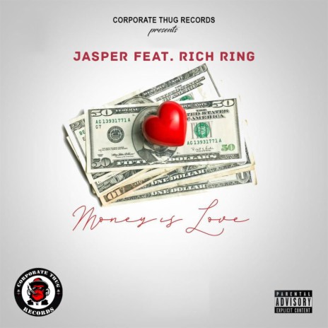 MONEY IS LOVE ft. RICH RING | Boomplay Music