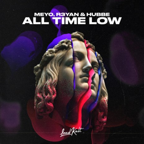All Time Low ft. R3YAN & Hubbe | Boomplay Music