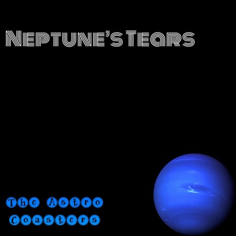 Neptune's Tears | Boomplay Music